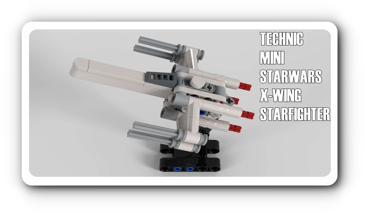 TECHNIC MINI X-WING STARFIGHTER
