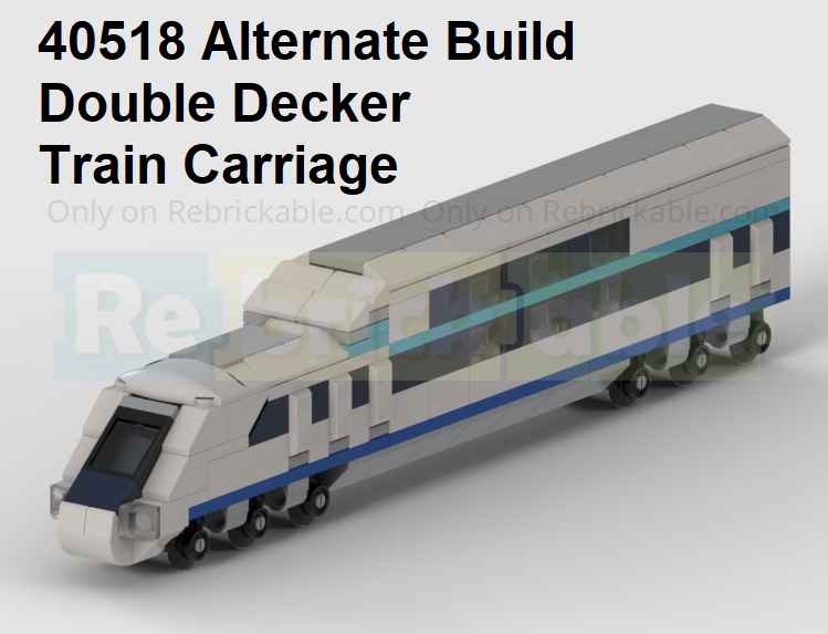 40518 Double Decker Train Carriage - Alternate Build Of 40518 High Speed Passenger Train Set alternate build