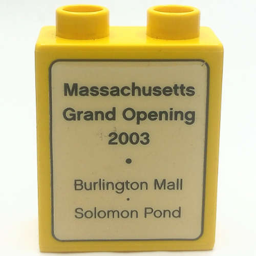 Duplo Brick 1 x 2 x 2 with 'Massachusetts Grand Opening 2003 - Burlington Mall - Solomon Pond' and Lego Logo Print