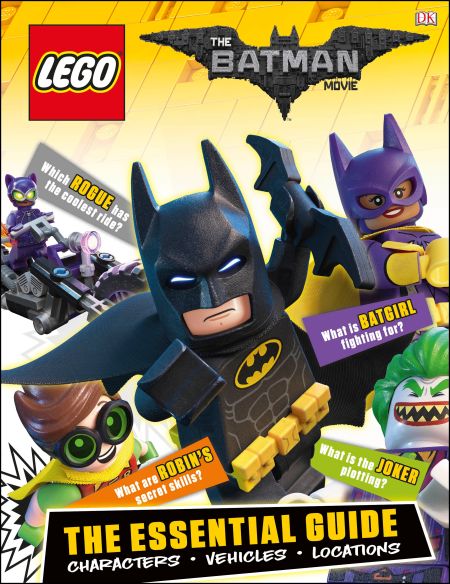 LEGO The LEGO Batman Movie: The Essential Guide