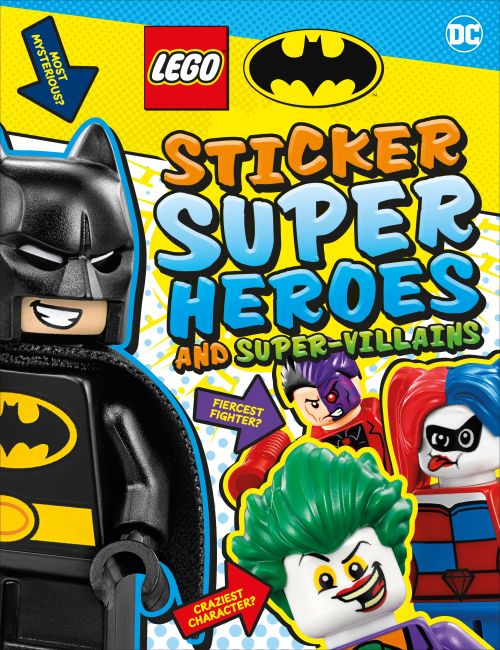 LEGO DC Comics Super Heroes: Batman: Sticker Super Heroes and Super-Villains