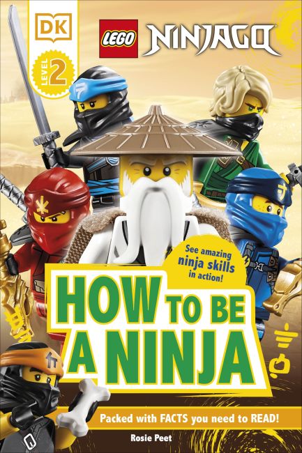 LEGO DK Readers Level 2: Ninjago: How to be a Ninja