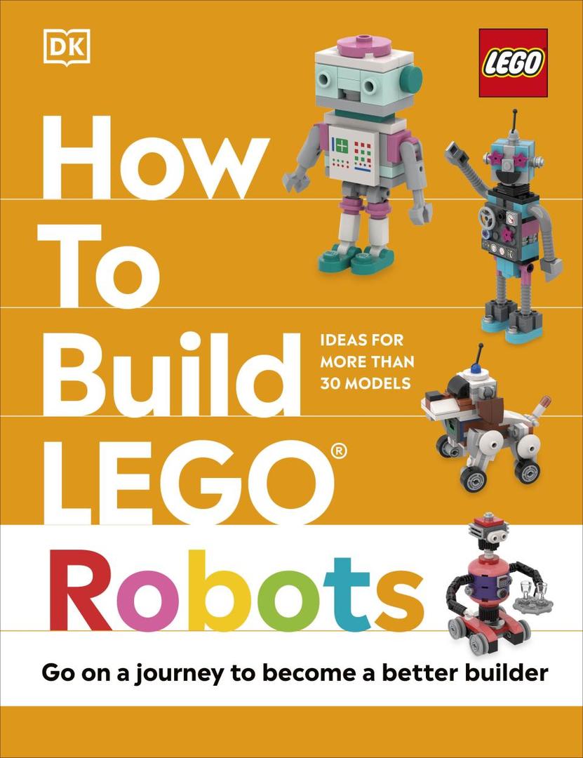 LEGO How to Build LEGO Robots