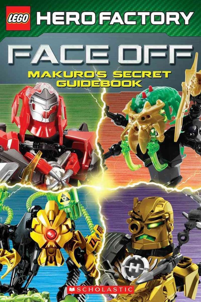 Main image of LEGO Hero Factory: Face Off: Makuro's Secret Guidebook (9780545552356-1)