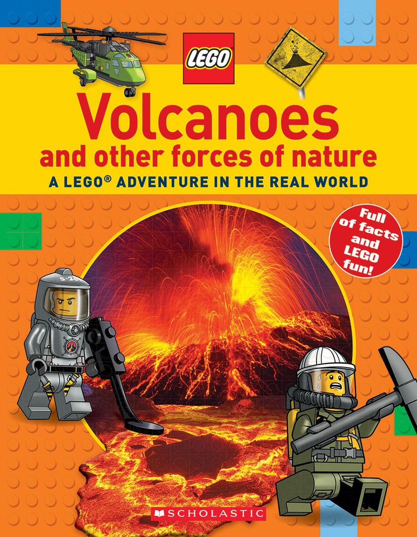 LEGO Volcanoes and Other Forces of Nature: A LEGO Adventure in the Real World