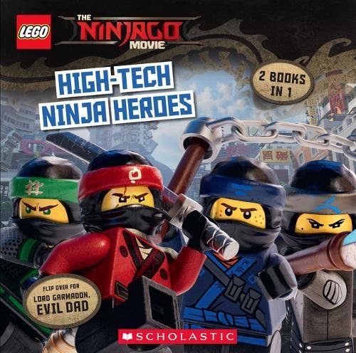LEGO The LEGO Ninjago Movie: High-Tech Ninja Heroes / Lord Garmadon, Evil Dad: 2 Books in 1