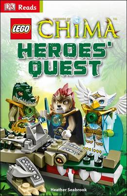 LEGO DK Readers Level 2: Legends of Chima: Heroes' Quest