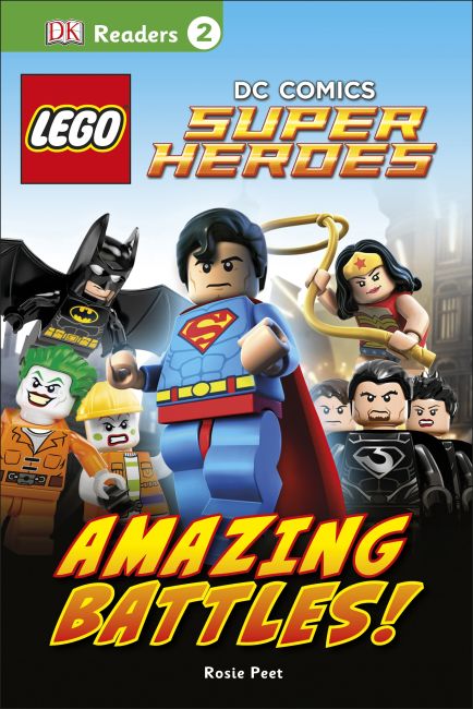 LEGO DK Readers Level 2: DC Comics Super Heroes: Amazing Battles!