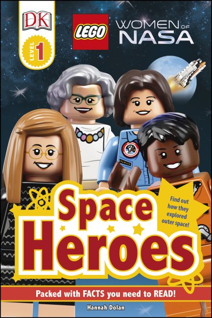 LEGO DK Readers Level 1: Women of NASA: Space Heroes