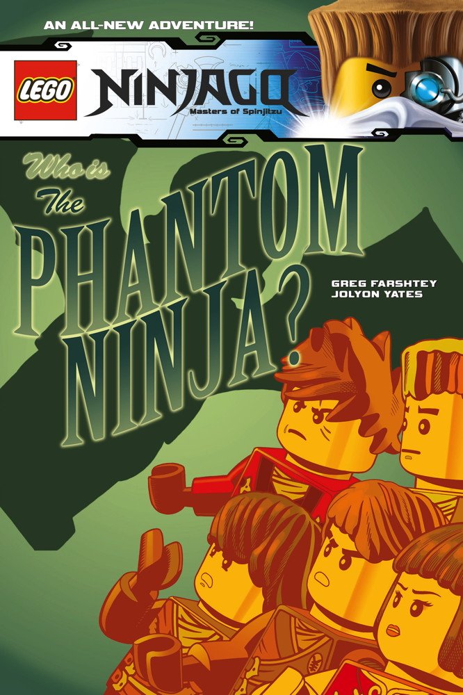 LEGO Ninjago: Volume 10: Who is the Phantom Ninja