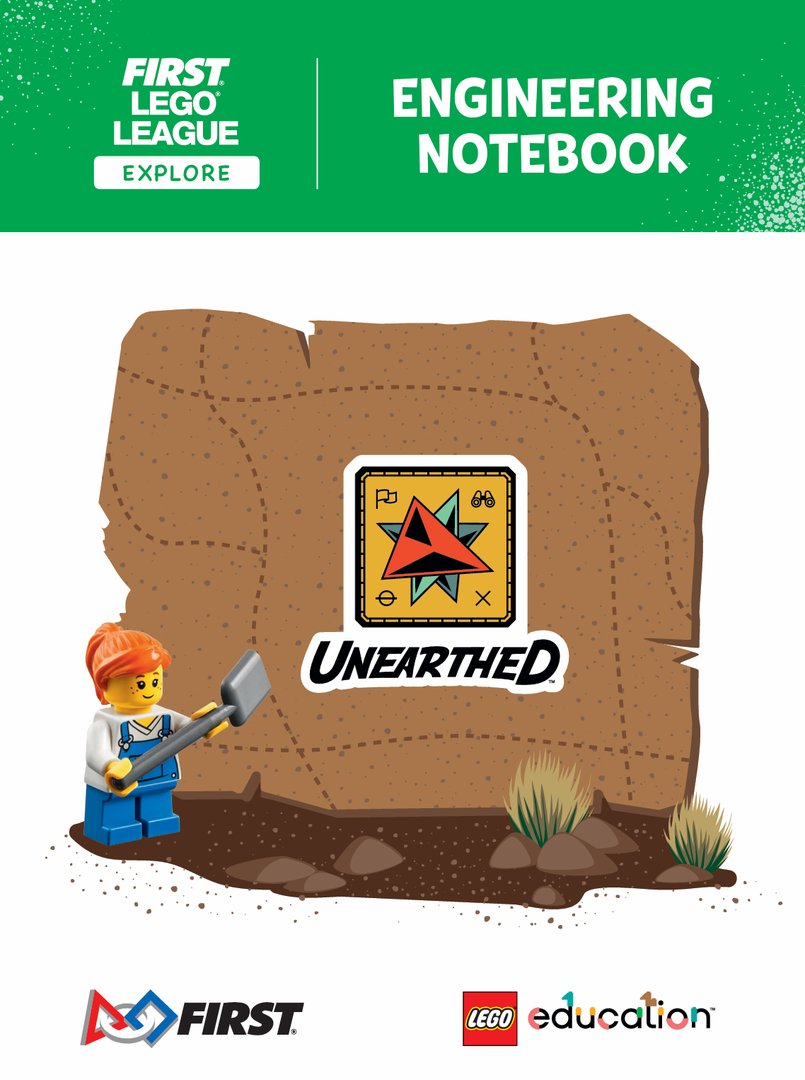 UNEARTHED Engineering Notebook (FLL Explore)