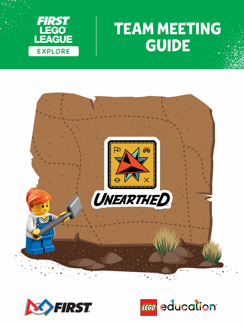 UNEARTHED Team Meeting Guide (FLL Explore)