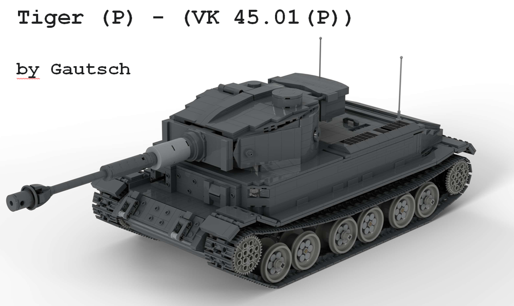LEGO MOC WW2 Tank - Tiger (P) - VK 45.01 (P) by Gautsch