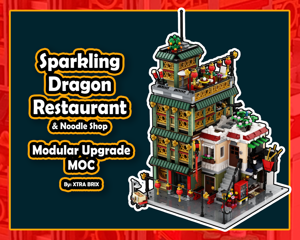 LEGO MOC Sparkling Dragon Restaurant & Noodle Shop Modular Upgrade