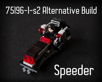75196-1 -s2 Alternative Build: Speeder