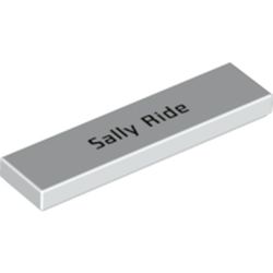 Tile 1 x 4 with Black 'Sally Ride' Print