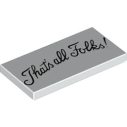 Tile 2 x 4 with 'That's all Folks!' print