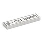 Tile 1 x 4 with 'S-CU 6000' print