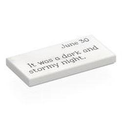 LEGO part 87079pr0153 Tile 2 x 4 with 'June 30', 'It was a dark and stormy night.' print in White