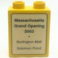 Duplo Brick 1 x 2 x 2 with 'Massachusetts Grand Opening 2003 - Burlington Mall - Solomon Pond' and Lego Logo Print
