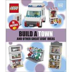 Build a Town and Other Great LEGO Ideas