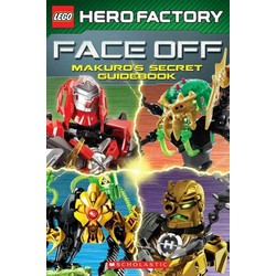 Hero Factory: Face Off: Makuro's Secret Guidebook