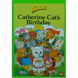 Fabuland: Catherine Cat's Birthday