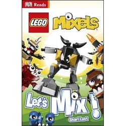 DK Readers Level 1: Mixels: Let's Mix