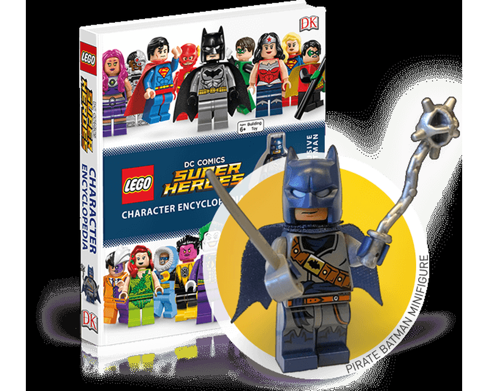 LEGO Set 9781465444547-1 DC Comics Super Heroes: Character Encyclopedia  (2016 Books) | Rebrickable - Build with LEGO