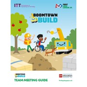 BOOMTOWN BUILD Team Meeting Guide (FLL Jr.)