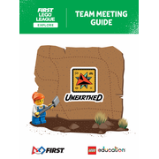 UNEARTHED Team Meeting Guide (FLL Explore)