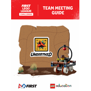 UNEARTHED Team Meeting Guide (FLL Challenge)